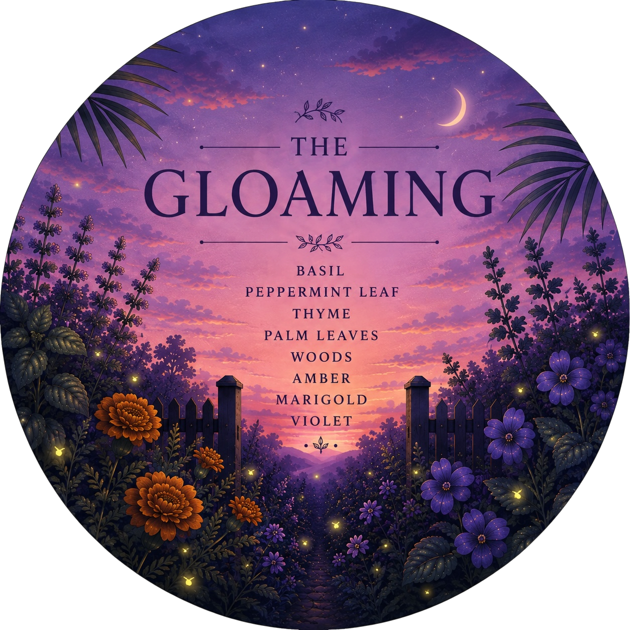 The Gloaming - Charming Cheshires, basil, peppermint leaf, thyme, palm leaves, woods, amber, marigold, violet